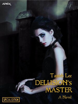 cover image of DELUSION'S MASTER (Special Edition)